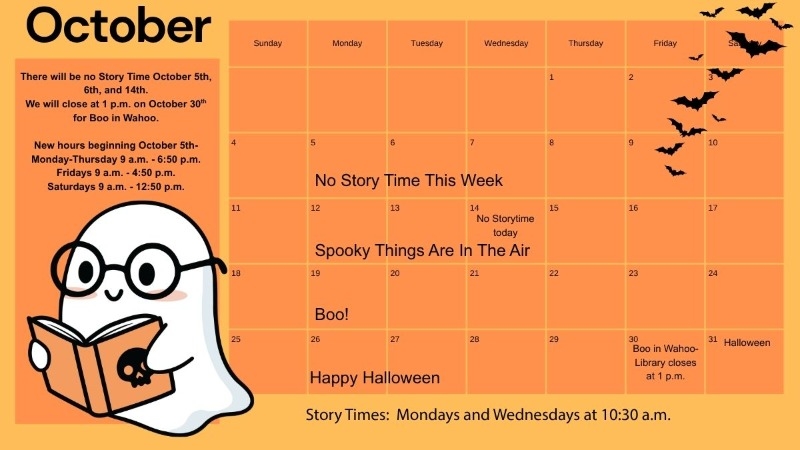 Story time calendar for October. Week 1 there is no story time, 2 is "Spooky Things are in the Air," 3 is "Boo!" and 4 is "Happy Halloween." There is no story time the 5th, 7th, or 14th.